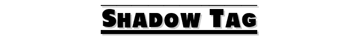 Shadow Tag font